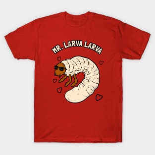 Mr Larva Larva T-Shirt